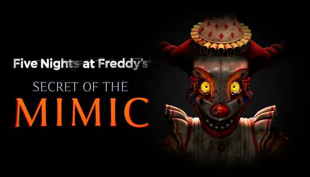 Five Nights at Freddys Secret of the Mimic