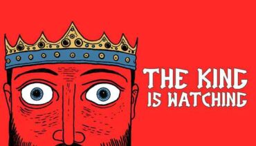 The King is Watching